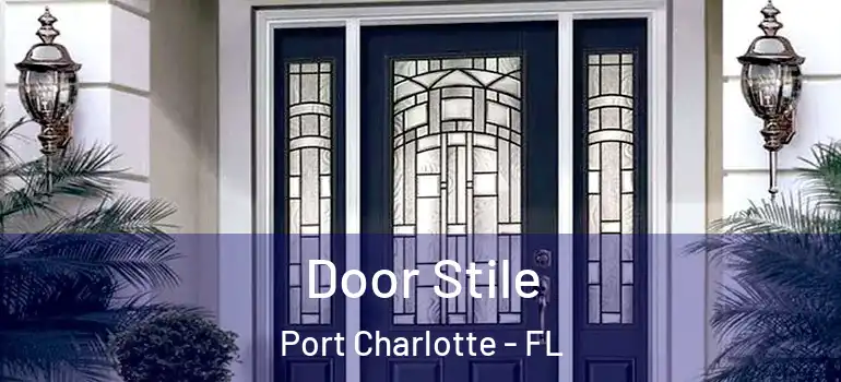 Door Stile Port Charlotte - FL